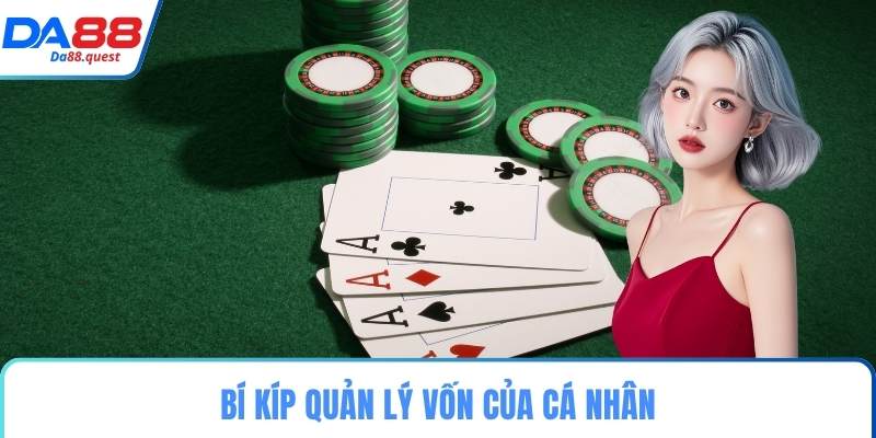 Bí kíp quản lý vốn của cá nhân