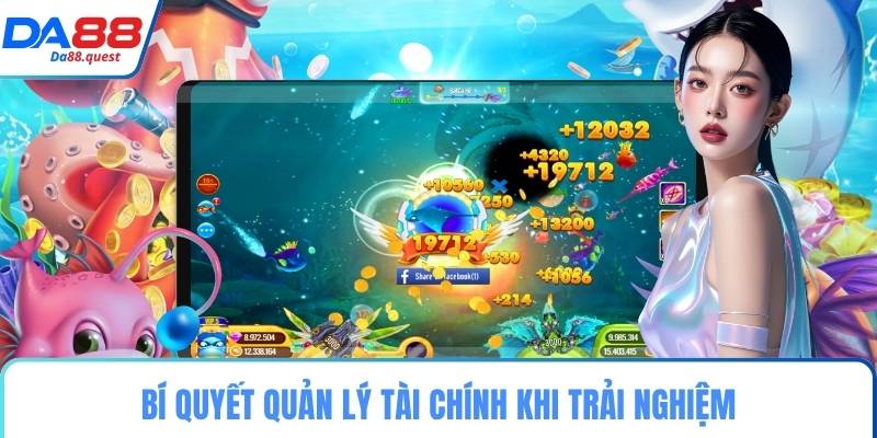 Bí quyết quản lý tài chính khi trải nghiệm