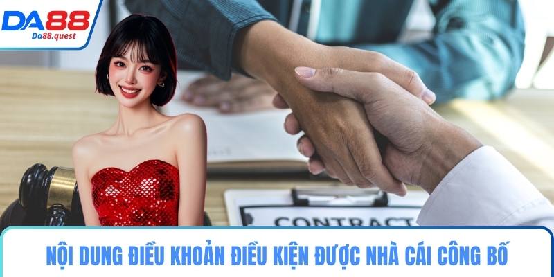 Nội dung điều khoản điều kiện được nhà cái công bố